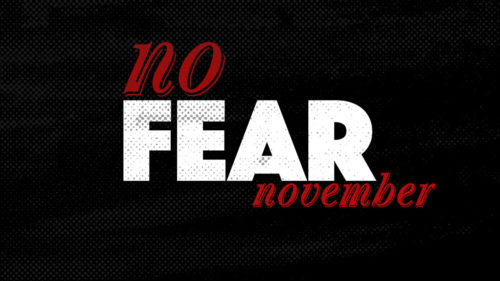 No Fear November