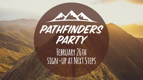 Pathfinder Party - February 26
