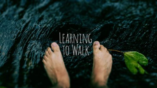 Learning to Walk Message