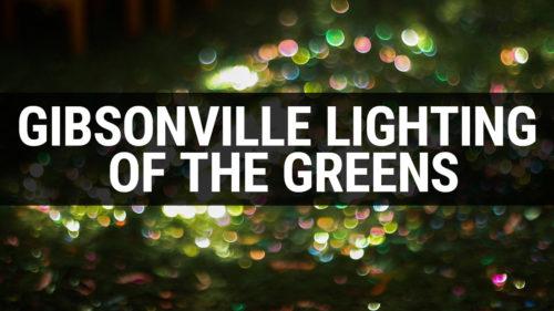 Gibsonville Lighting of the Greens
