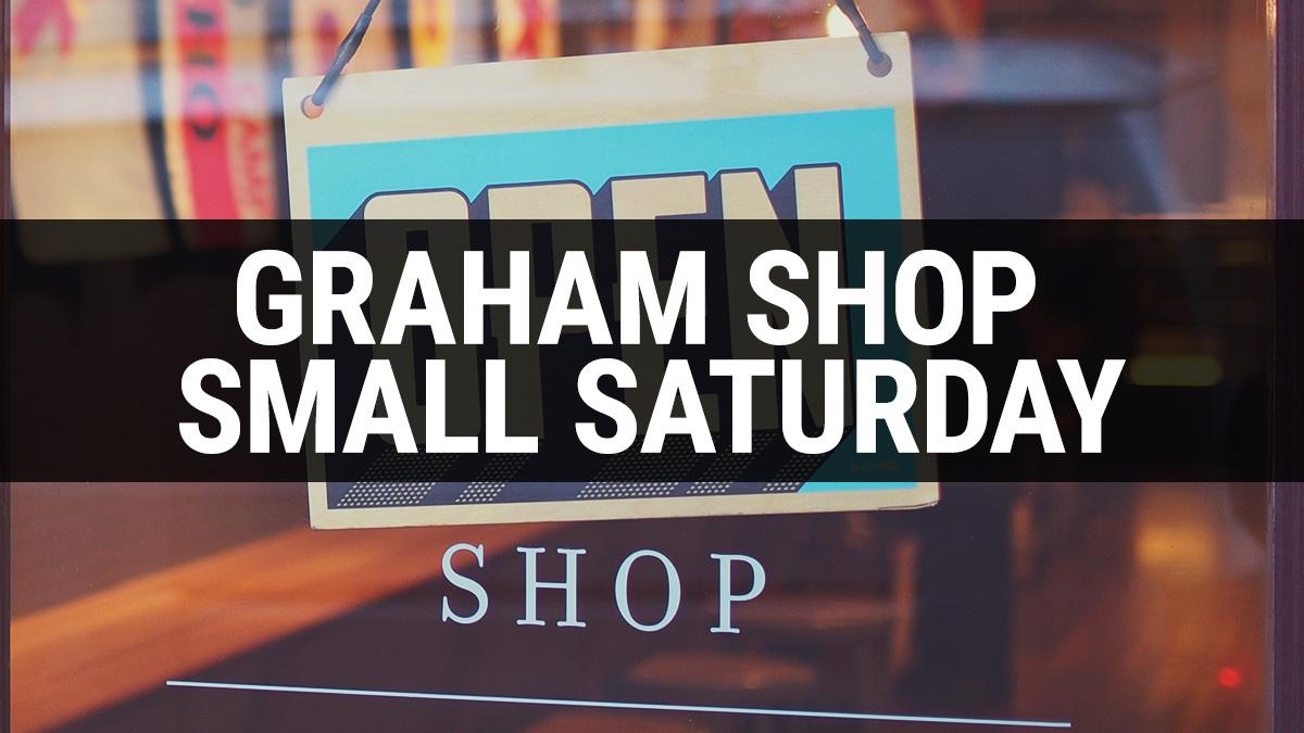 Graham Shop Small Saturday