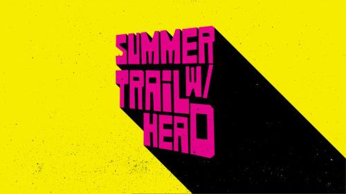 Summer with Trailhead