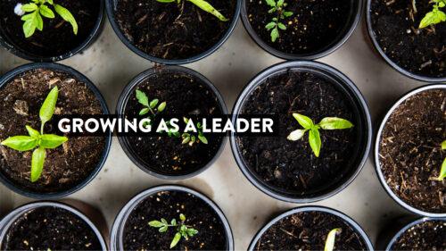 Growing as a Leader