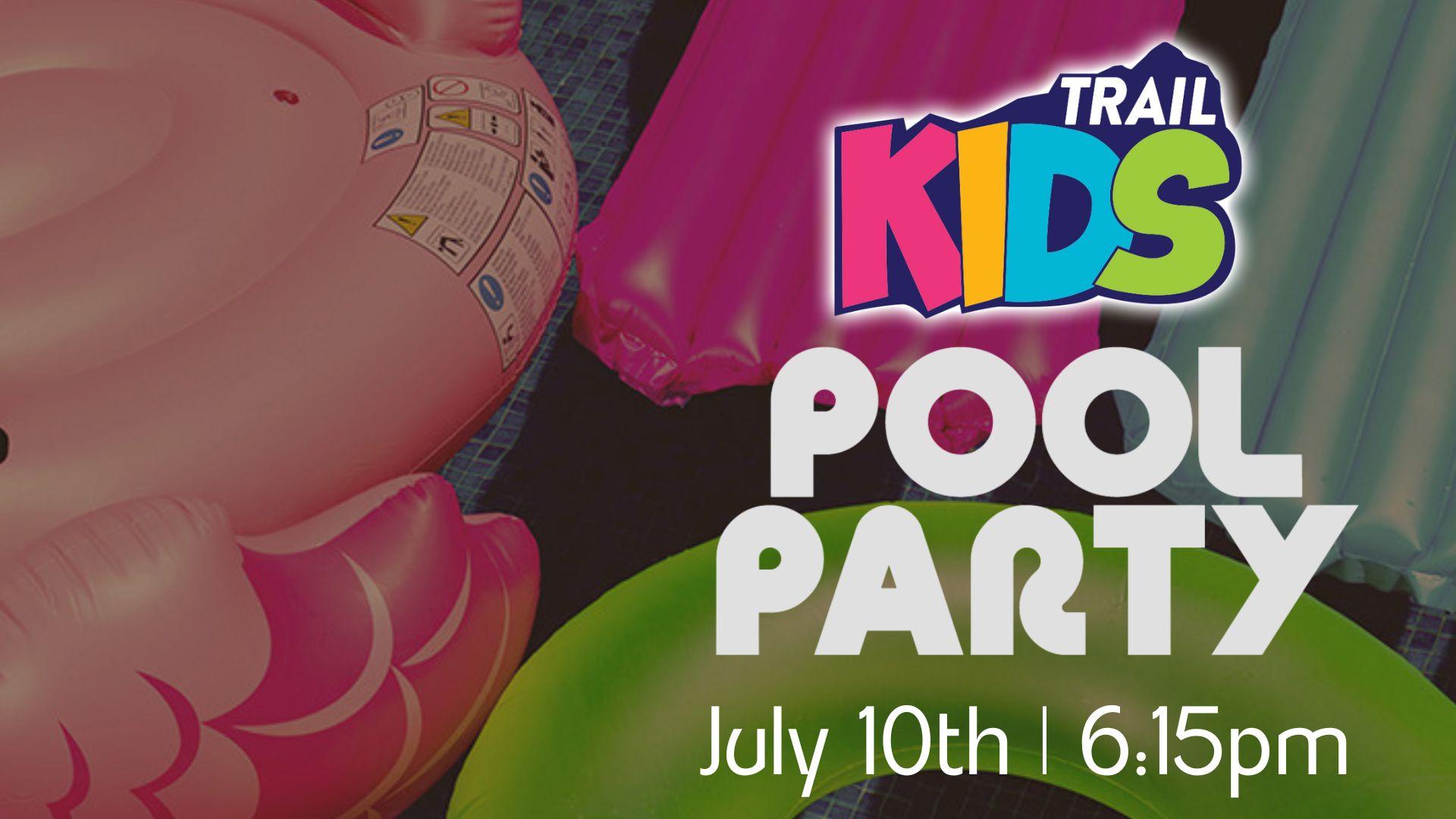 Trailhead Kids Pool Party