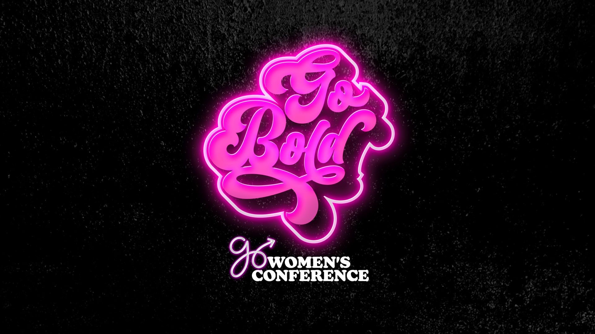 Go Bold Women’s Conference