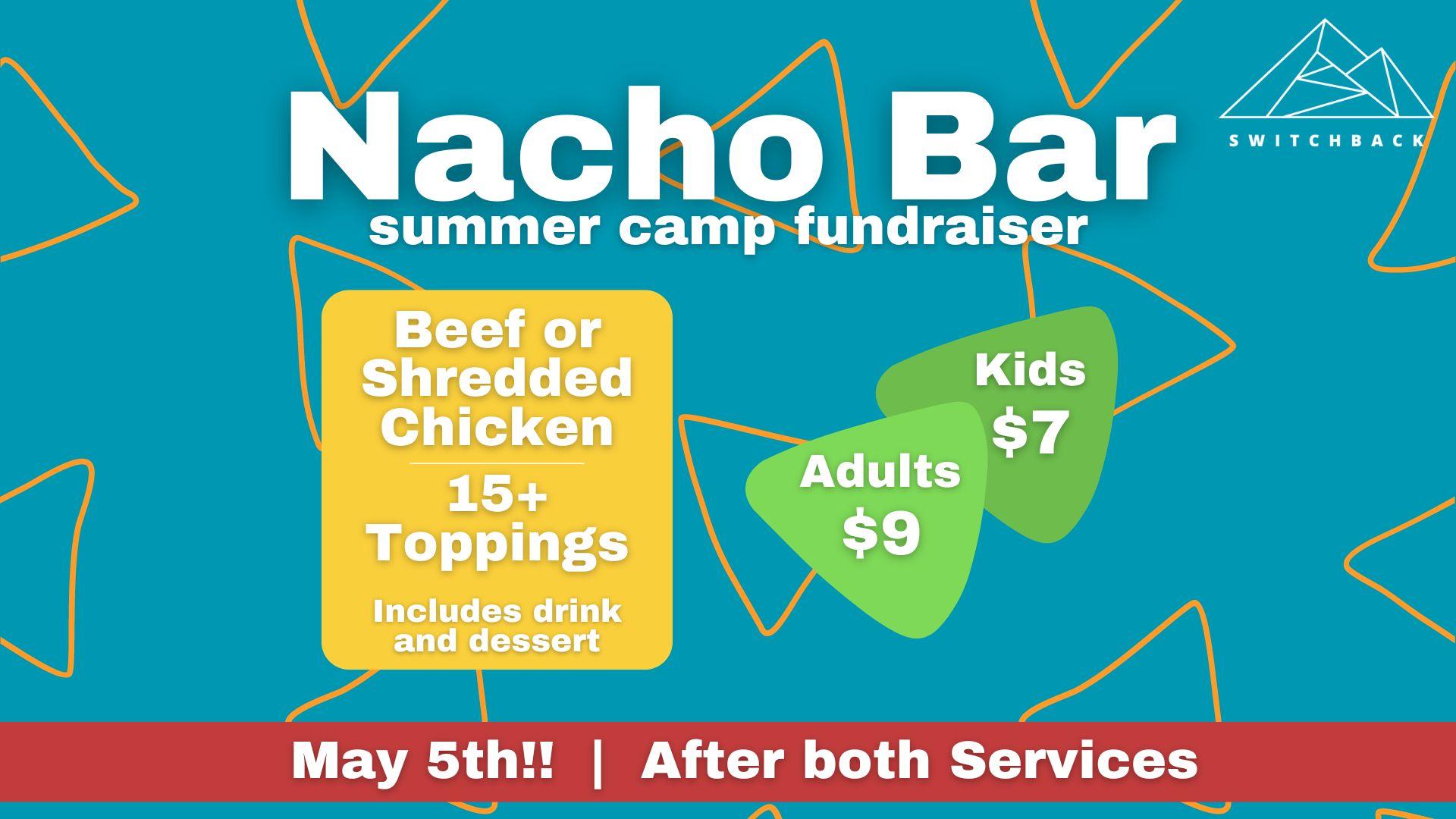 Switchback Nacho Bar Fundraiser