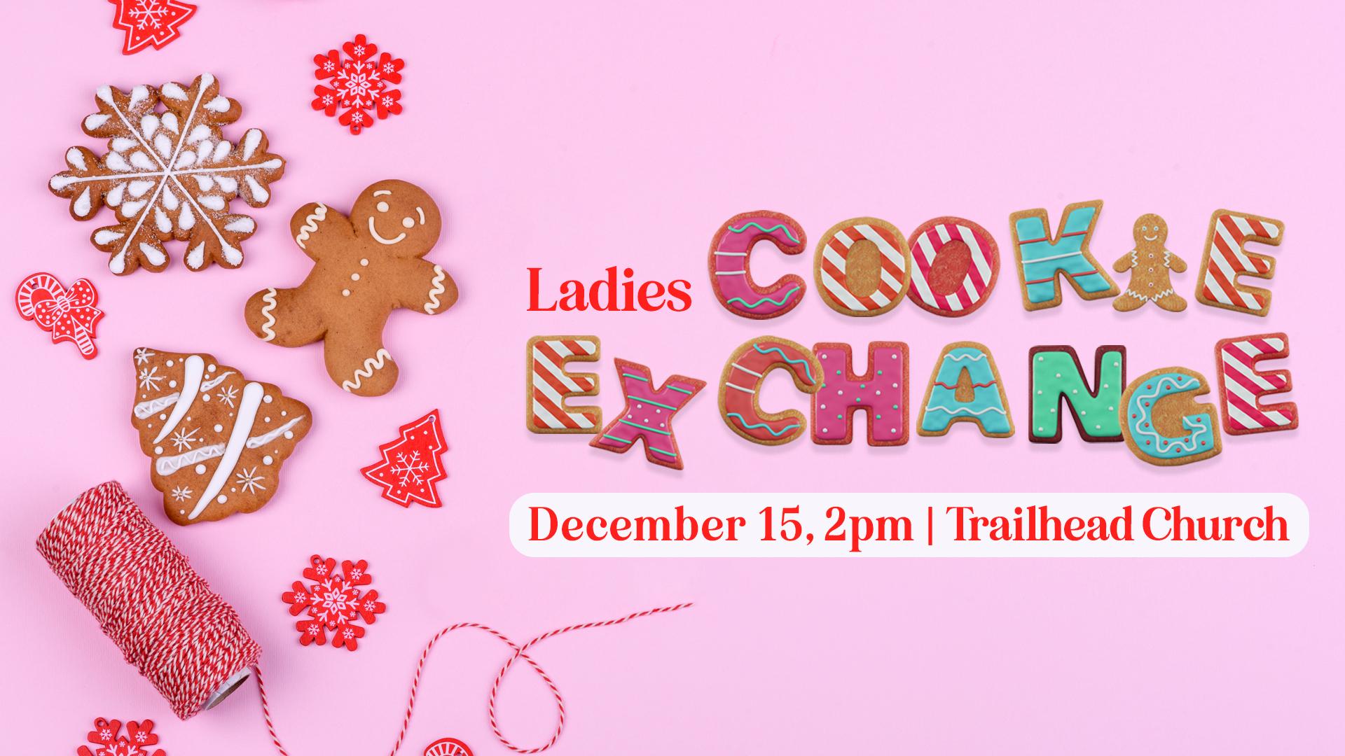 Ladies Cookie Exchange