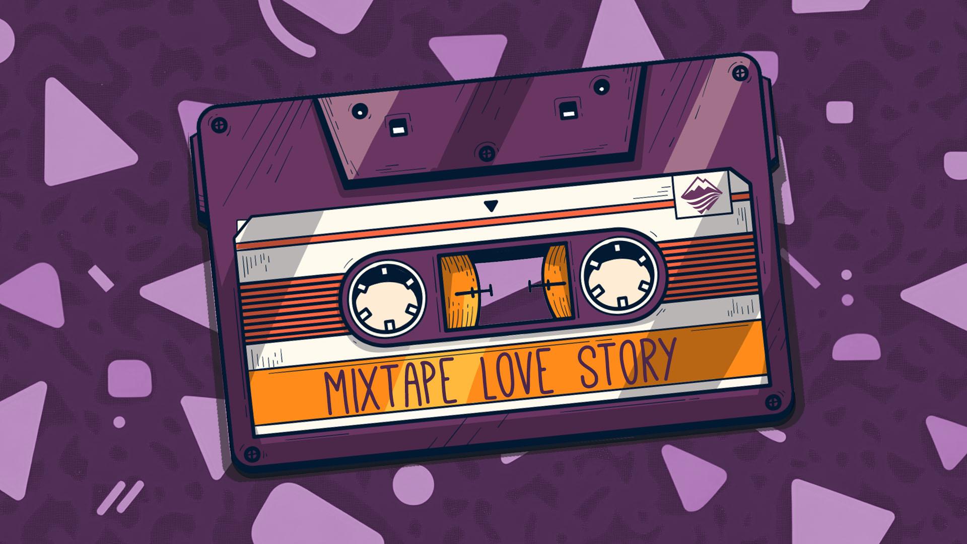 Mixtape Love Story – Week 1